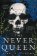 Never Queen (Vicious Lost Boys, 5)