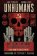 Unhumans: The Secret History of Communist Revolutions (and How to Crush Them)