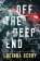 Off the Deep End: A Thriller