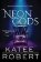 Neon Gods