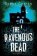 The Ravenous Dead
