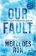 Our Fault