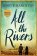 All the Rivers