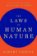 The Laws of Human Nature