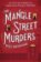 The Mangle Street Murders (The Gower Street Detective series, Book 1)