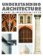 Understanding Architecture