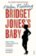 Bridget Jones´s Baby : The Diaries