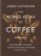 World Atlas of Coffee 3rd edition