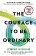 Courage to be Ordinary