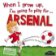 When I Grow Up, I´m Going To Play For Arsenal