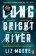 Long Bright River