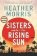 Sisters under the Rising Sun