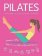 Pilates: Core Strength, Exercises, Daily Routines