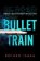 Bullet Train