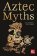 Aztec Myths