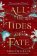 All the Tides of Fate