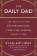 The Daily Dad: 366 Meditations on Fatherhood, Love and Raising Great Kids
