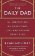 The Daily Dad: 366 Meditations on Parenting, Love and Raising Great Kids