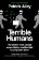 Terrible Humans: The World´s Most Corrupt Super-Villains And The Fight to Bring Them Down
