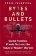 Bytes and Bullets