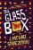 The Glass Box