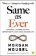 Same as Ever: Timeless Lessons on Risk, Opportunity and Living a Good Life