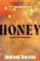 Honey: Pre-order the most anticipated debut novel of Summer 2024