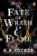 A Fate of Wrath and Flame: The sensational slow-burn enemies to lovers fantasy romance and