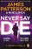 Never Say Die