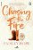 Chasing the Fire