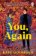 You, Again: The ultimate friends-to-lovers romcom inspired by When Harry Met Sally