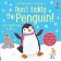 Don´t Tickle the Penguin!