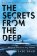 Secrets from the Deep