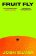 Fruit Fly
