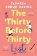 The Thirty Before Thirty List