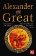 Alexander the Great: Epic and Legendary Leaders