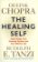 Healing Self: Supercharge your immune system and stay well for life