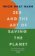 Zen and the Art of Saving the Planet