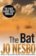 The Bat : A Harry Hole Thriller