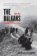 The Balkans : 1804 - 2012: Nationalism, War and the Great Powers