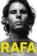Rafa - My Story