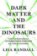 Dark Matter and the Dinosaurs