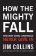 How the Mighty Fall: And Why Some Companies Never Give In