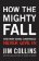 How the Mighty Fall: And Why Some Companies Never Give In