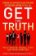 Get the Truth