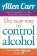 Allen Carr´s Easyway to Control Alcohol