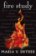 Fire Study