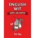 English Wit - Quips and Quotes