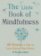 The Little Book of Mindfulness