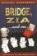 Bridge, Zia and Me